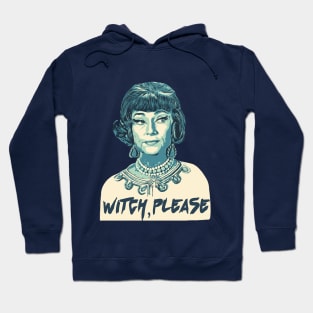 witch please Hoodie